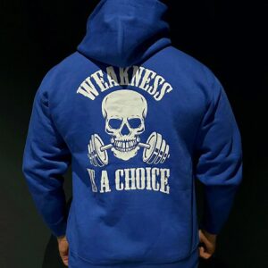WEAKNESS IS A CHOICE, huppari unisex, 4 väriä
